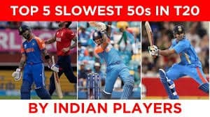 Top 5 Slowest 50's by Indian Players in T20