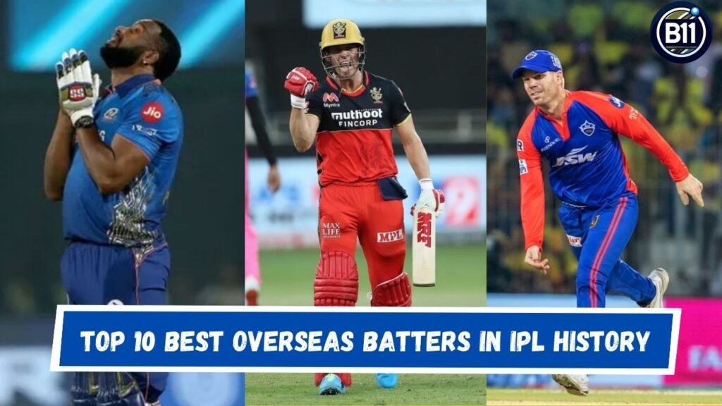 Top 10 Best Overseas Batters in IPL History